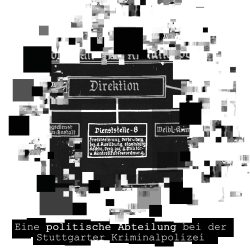 Schaubild Dienststelle 8, eine politische Abteilung bei der Stuttgarter Kriminalpolizei