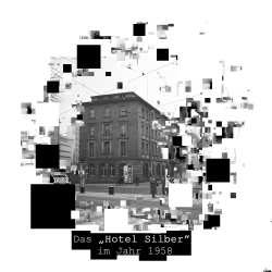 Das Hotel Silber im Jahr 1958